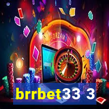 brrbet33 3